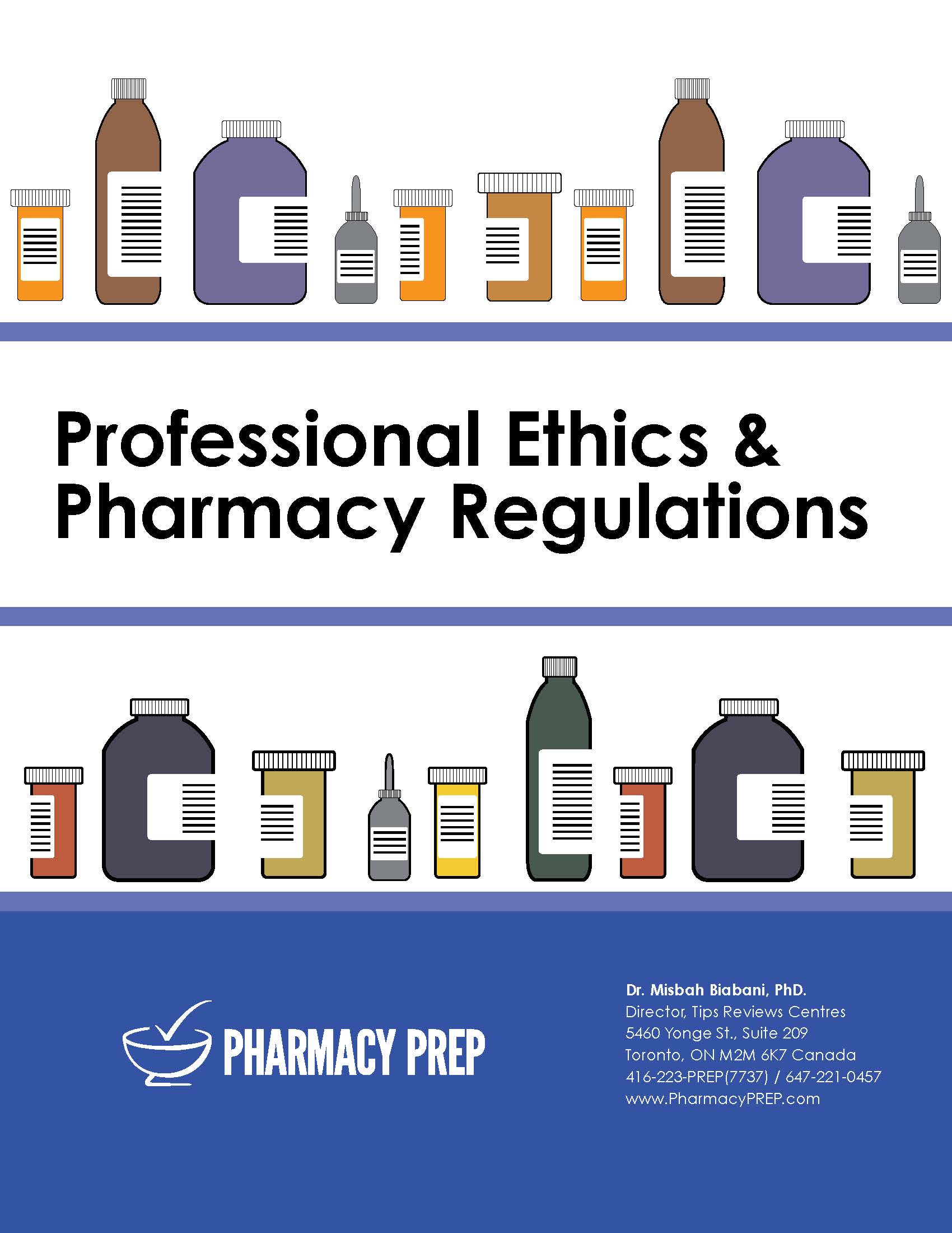Pharmacy Prep Technician Qualifying Exam Review, Professional Ethics & Pharmacy Regulations - Misbah Biabani, Ph.D.